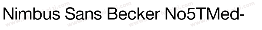 Nimbus Sans Becker No5TMed字体转换